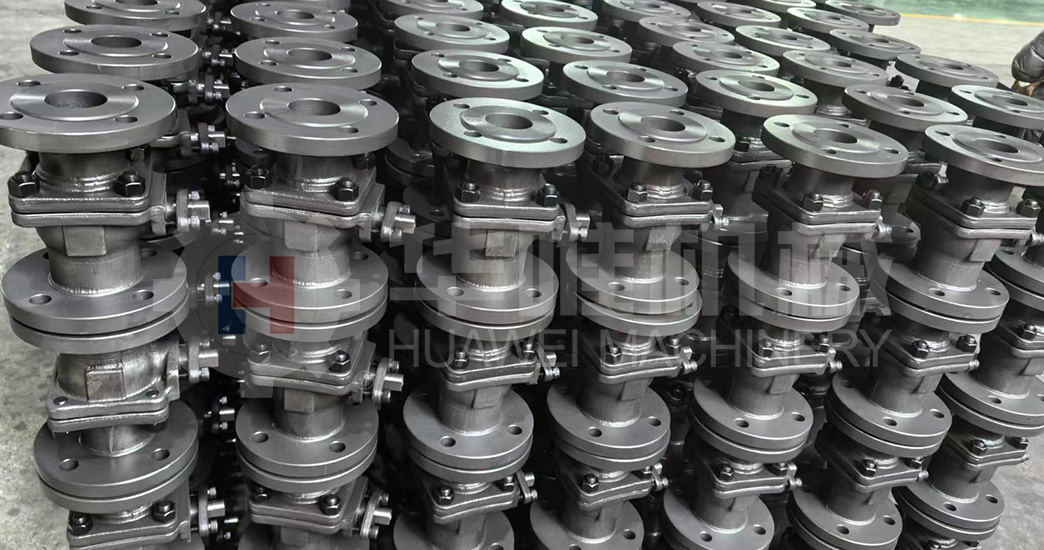 Hua Wei discusses the excellent performance and wide application of fluorine lined ball valves